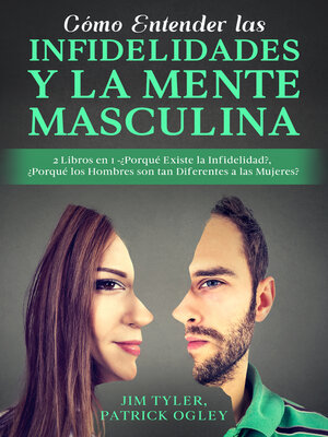 cover image of Cómo Entender las Infidelidades y la Mente Masculina